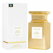 Парфюмерная вода Tom Ford Soleil Brulant 100 ml унисекс (Euro A-Plus качество Luxe)